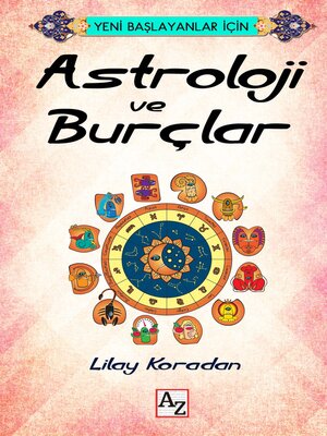 cover image of Yeni Başlayanlar İçin Astroloji ve Burçlar